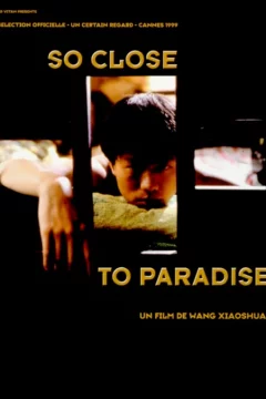 Affiche du film = So close to paradise