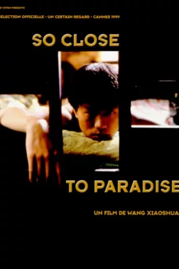 Affiche du film So close to paradise