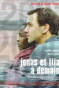 Affiche du film : Jonas et lila a demain