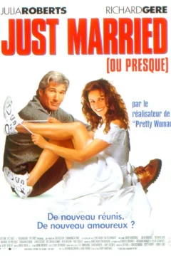 Affiche du film = Just married (ou presque)
