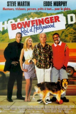 Affiche du film Bowfinger, roi d'hollywood