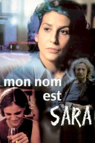 Affiche du film : Mon nom est sara