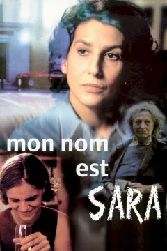 Affiche du film = Mon nom est sara