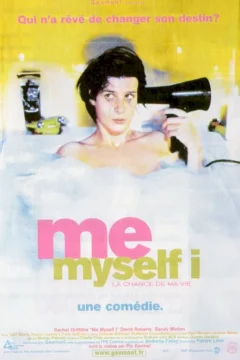 Affiche du film = Me myself i (la chance de ma vie)