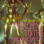 Photo du film : Preaching to the perverted