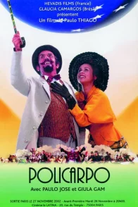 Affiche du film : Policarpo