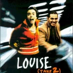 Photo du film : Louise (take 2)