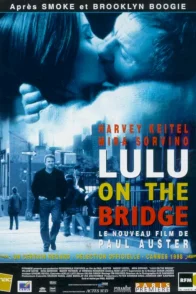 Affiche du film : Lulu on the bridge