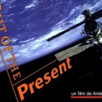Photo du film : Out of the present