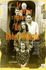 Affiche du film : Le dernier voyage de Robert Rylands