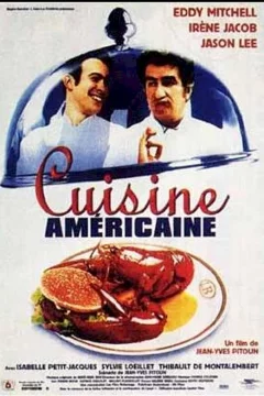 Affiche du film = Cuisine américaine