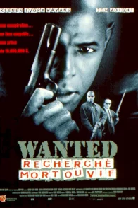 Affiche du film : Wanted : recherche mort ou vif