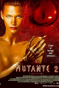 Affiche du film : La mutante 2