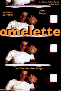 Affiche du film : Omelette