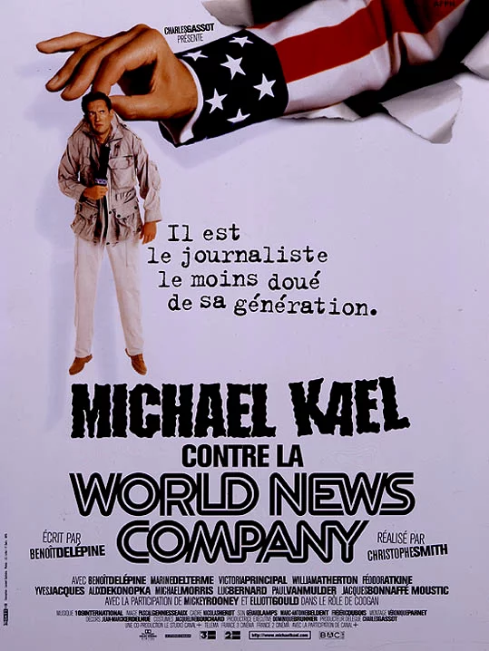 Photo 1 du film : Michael Kael contre la World News Company