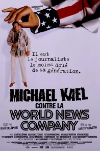 Affiche du film : Michael Kael contre la World News Company