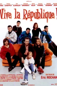 Affiche du film : Vive la République !