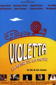 Affiche du film : Violetta, la reine de la moto