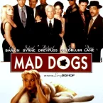 Photo du film : Mad dogs