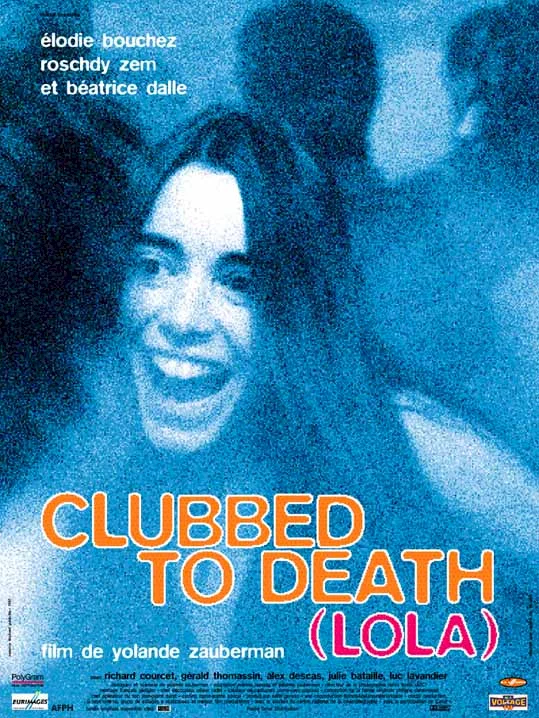 Photo 1 du film : Clubbed to death (lola)