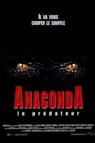 Affiche du film : Anaconda le prédateur