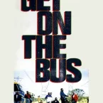 Photo du film : Get on the bus