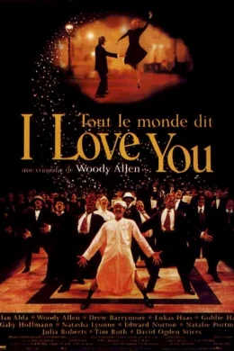 Affiche du film Tout le monde dit I love you