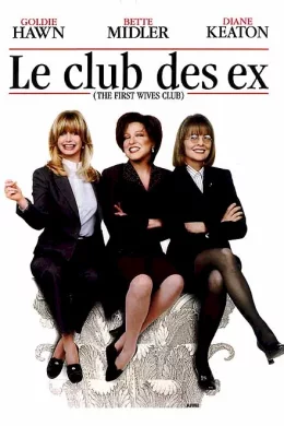 Affiche du film Le club des ex