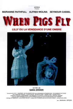 Affiche du film = When pigs fly