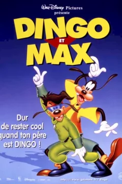 Affiche du film = Dingo et Max