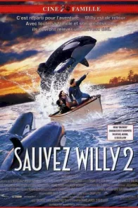 Affiche du film : Sauvez willy 2