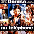 Photo du film : Denise au telephone
