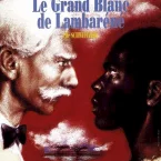 Photo du film : Le grand blanc de Lambarène