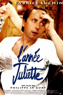 Affiche du film L'année Juliette