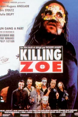 Affiche du film Killing zoe