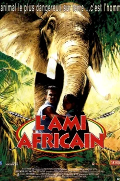 Affiche du film = L'ami africain