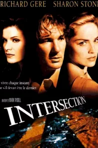 Affiche du film : Intersection