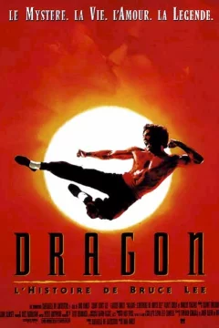 Affiche du film = Dragon l'histoire de bruce lee