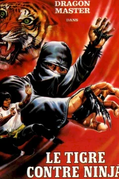 Affiche du film = Le tigre contre ninja