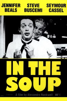 Affiche du film In the soup