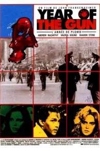 Affiche du film : Year of the gun l'annee de plomb