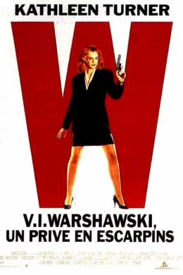 Affiche du film Vi warshawski un prive en escarpins