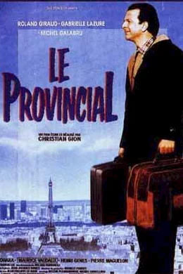 Affiche du film Le provincial