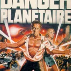 Photo du film : Danger planetaire