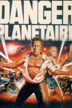 Affiche du film = Danger planetaire