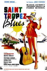 Affiche du film : Saint tropez blues