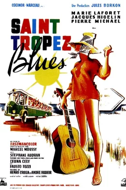 Affiche du film Saint tropez blues