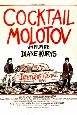 Affiche du film Cocktail molotov