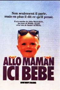 Affiche du film : Allo maman, ici bebe