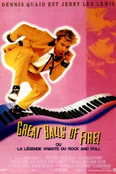 Affiche du film = Great balls of fire
